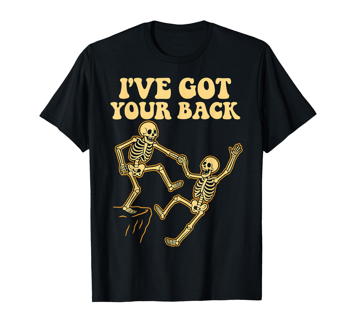 I've Got Your Back Halloween Skeleton Design Fun Wear T-Shirt