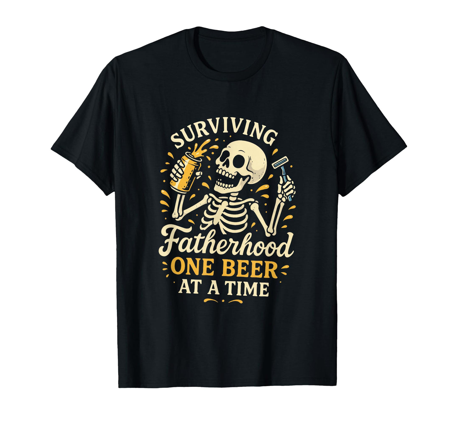 Surviving Fatherhood - Funny Dad Skeleton Beer Joke T-Shirt