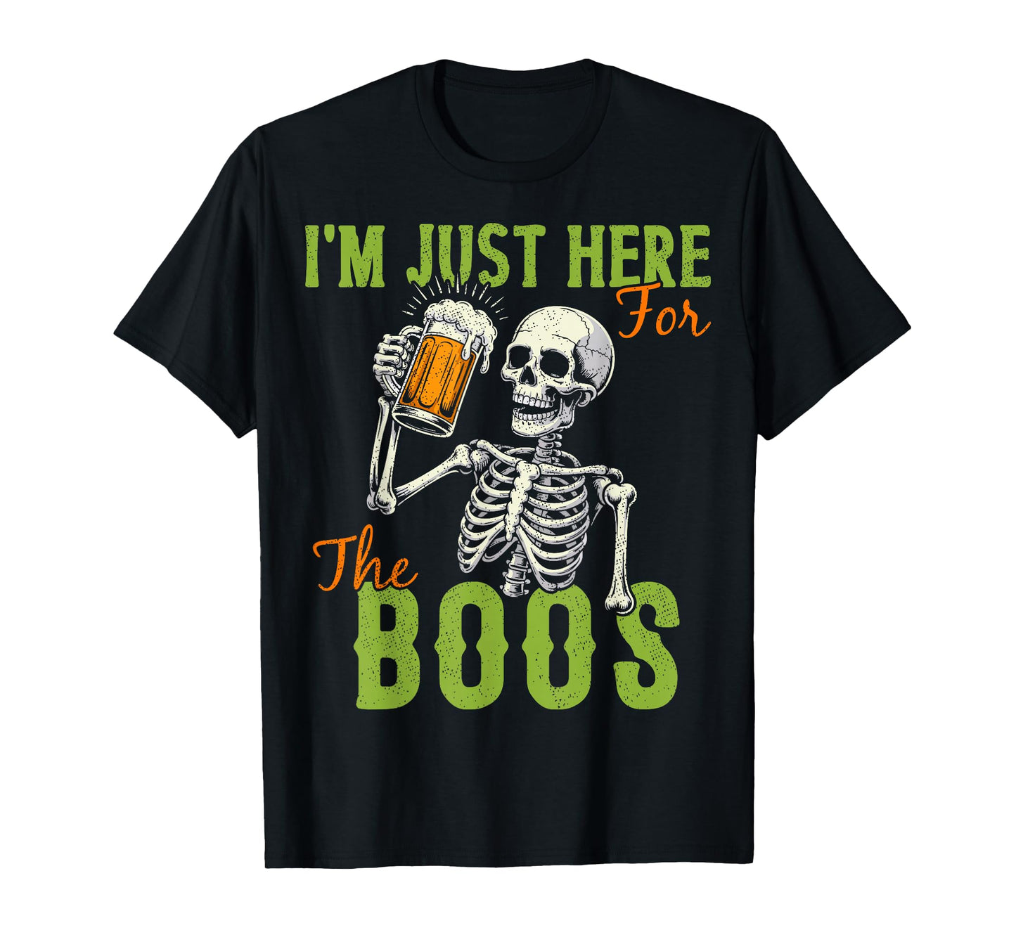 I'm Just Here for The Boos Funny Halloween Beer Skeleton T-Shirt