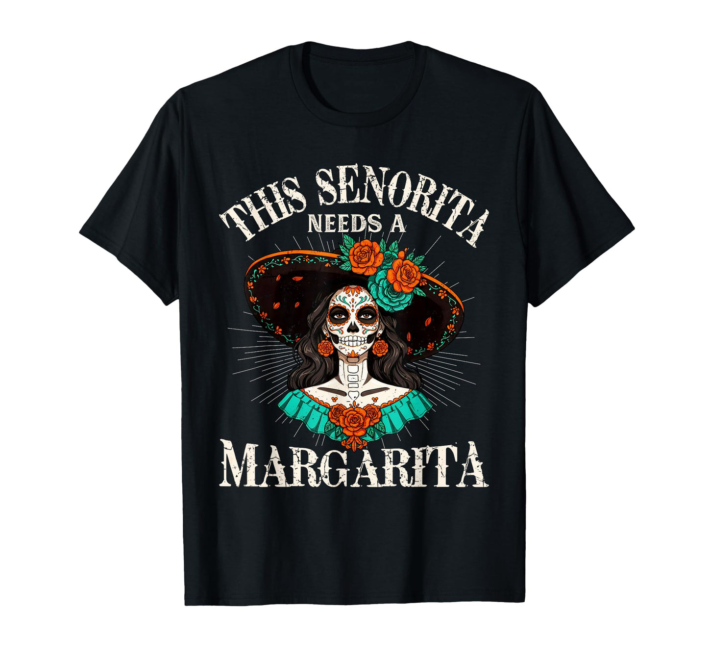 This Senorita Needs A Margarita Cinco de Mayo Funny Womens T-Shirt