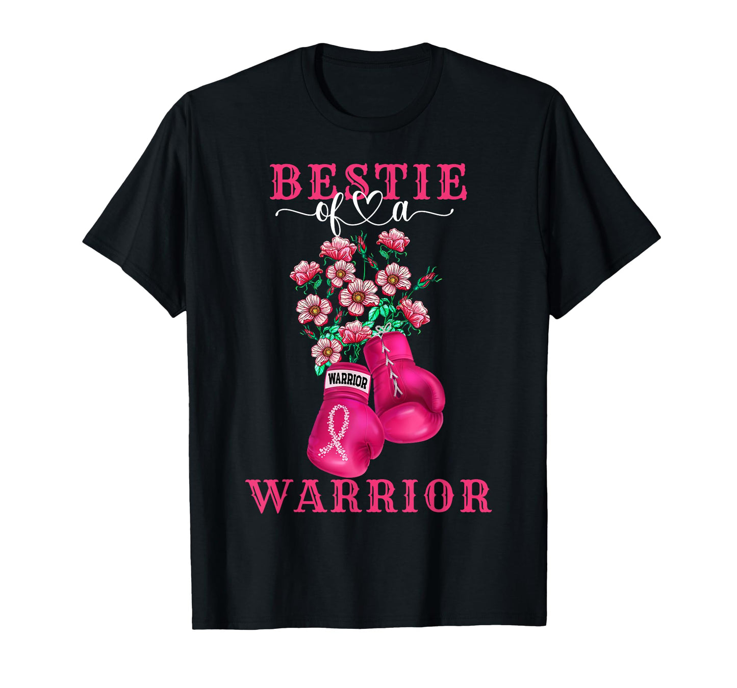 Bestie Of A Warrior Breast Cancer Awareness Support Squad T-Shirt