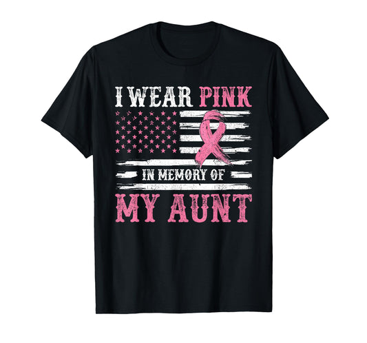 I Wear Pink In Memory Of My Aunt Breast Cancer Awareness T-Shirt