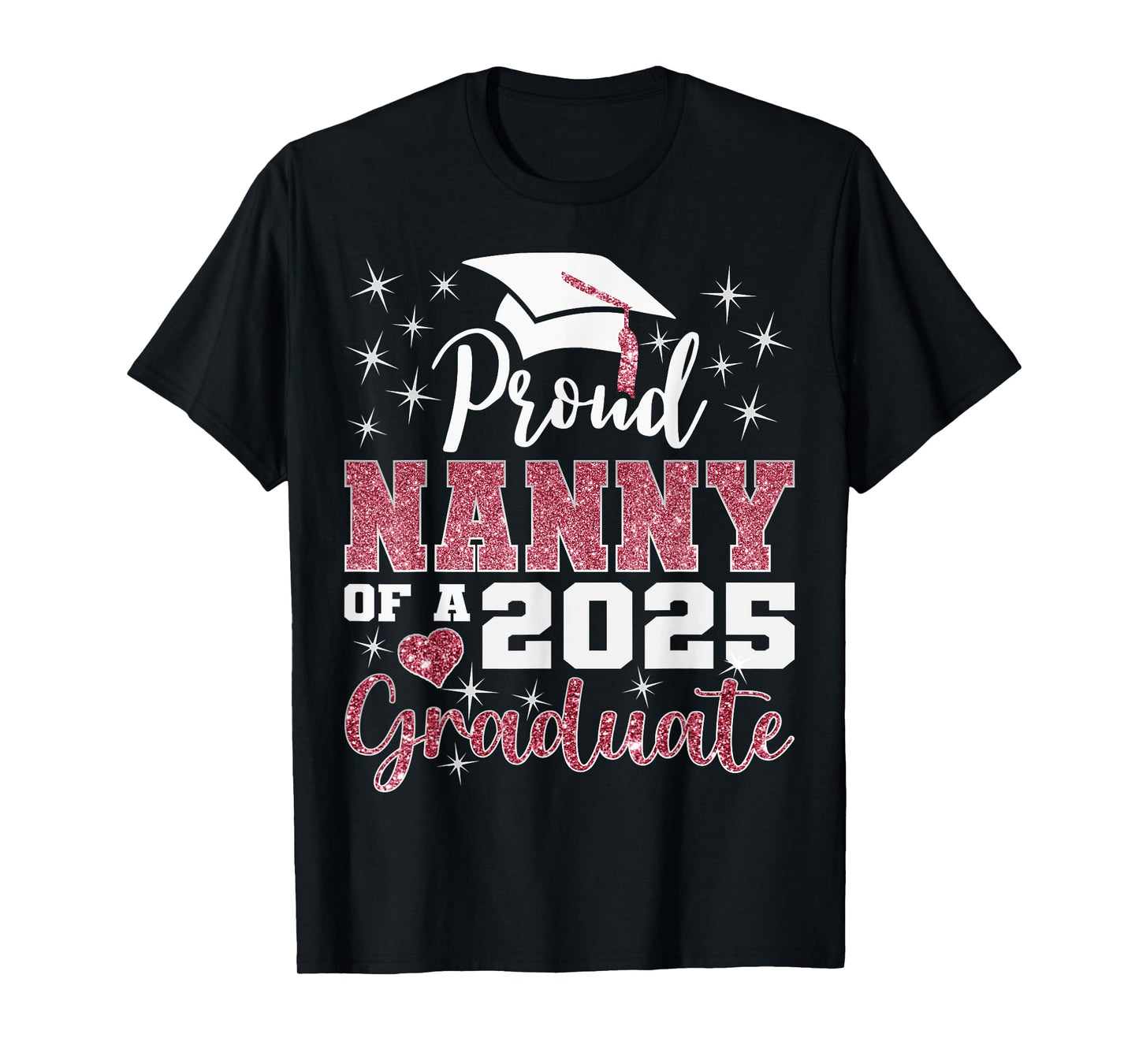 Proud Nanny of 2025 College Graduate Family 24 Graduation T-Shirt