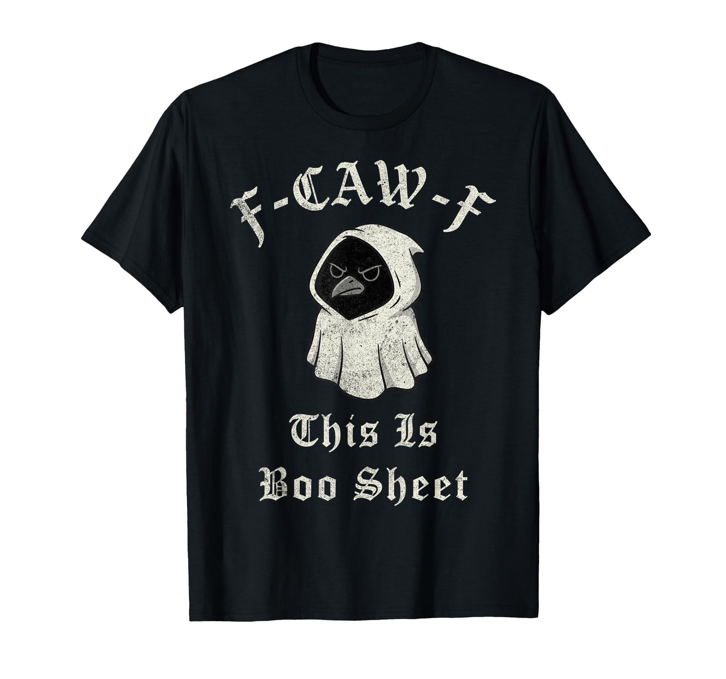 F-Caw-F This is Boo Sheet Ghost Halloween Costume Funny T-Shirt