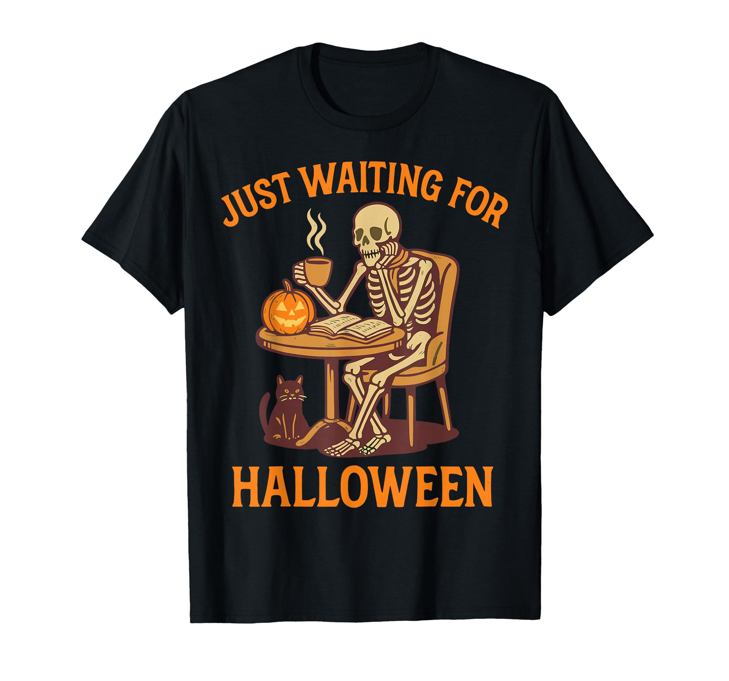 Just Waiting for Halloween Funny Skeleton Coffee Book Lover T-Shirt