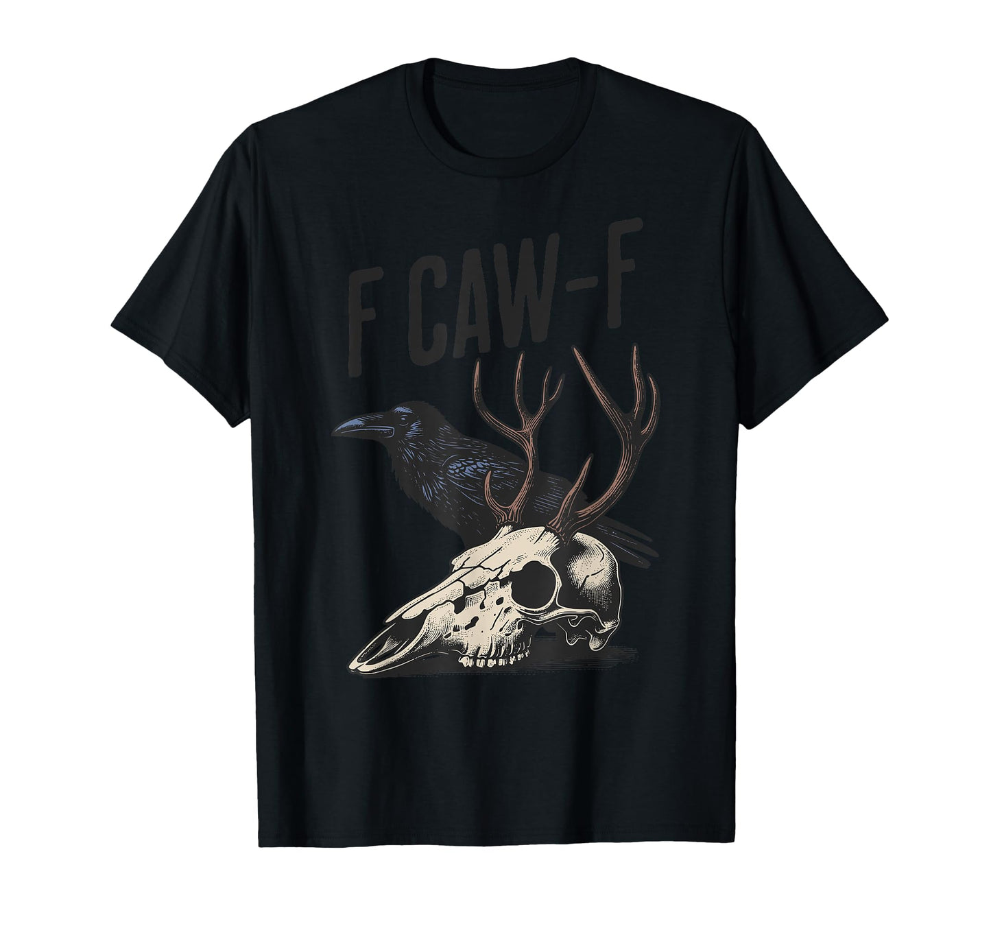 F CAW F Crow Funny Graphic T For Men Women T-Shirt