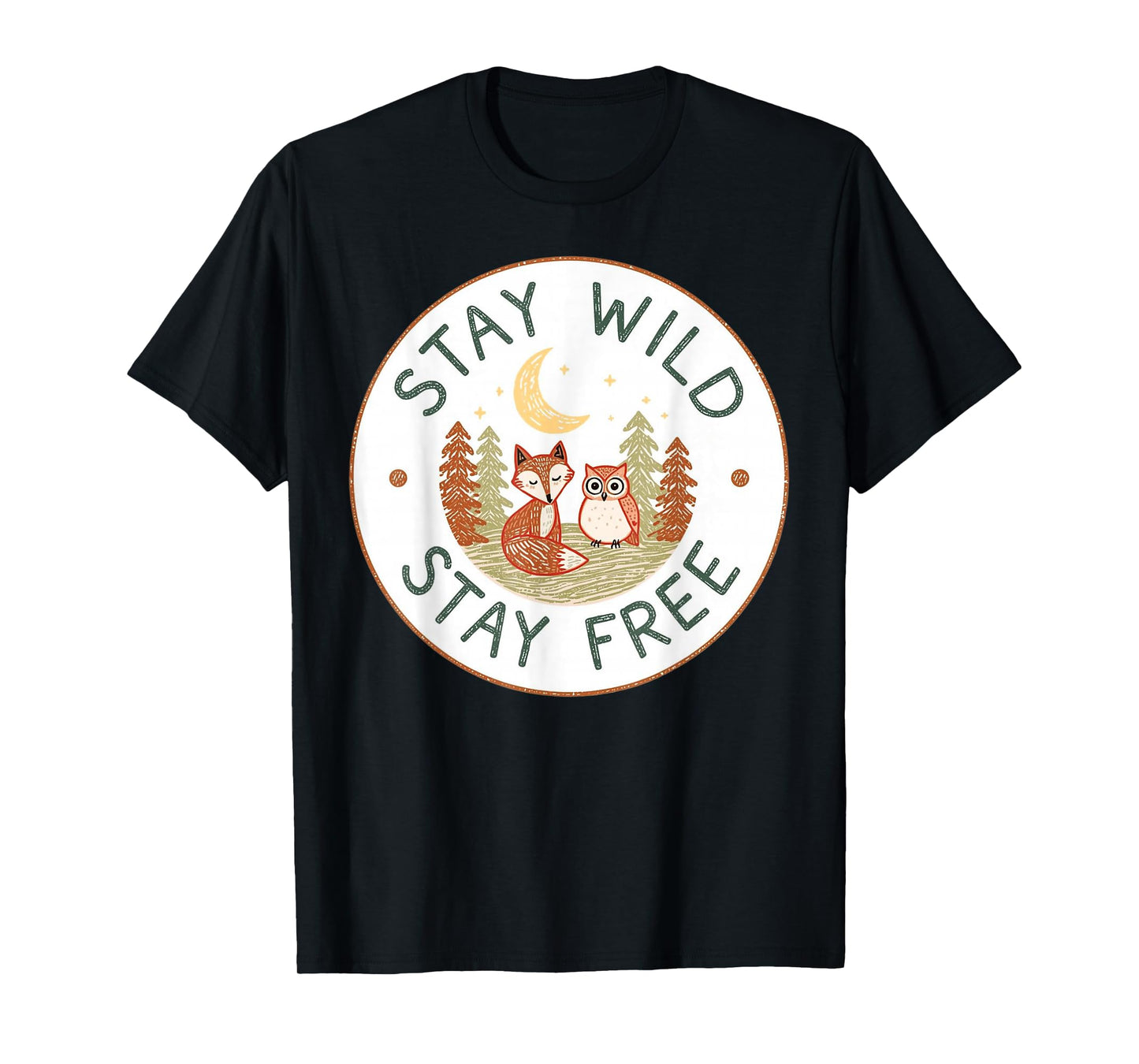 Stay Wild and Free Autumn Nature Wildlife Adventure T-Shirt