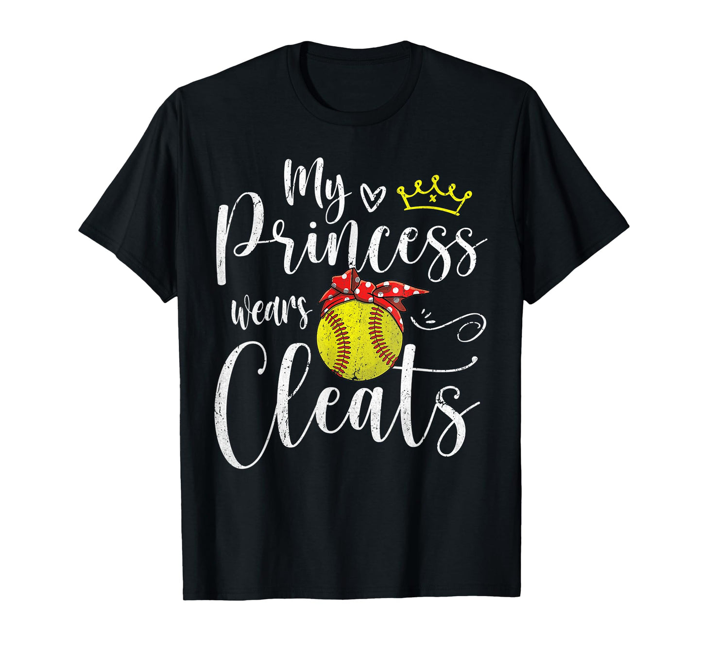 My Princess Wears Cleats Funny Baseball Softball T-Shirt