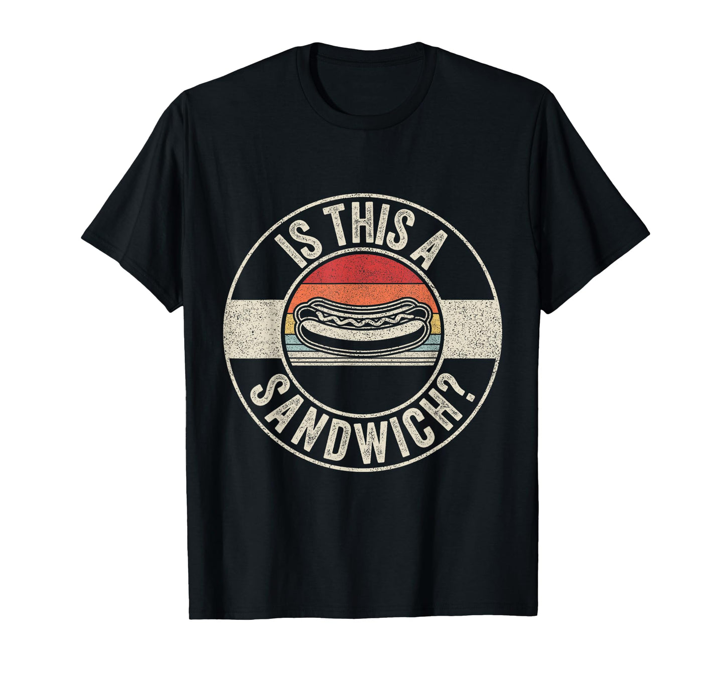 Retro Vintage Hot Dog Is This A Sandwich? T-Shirt for Men Women Girls Kids