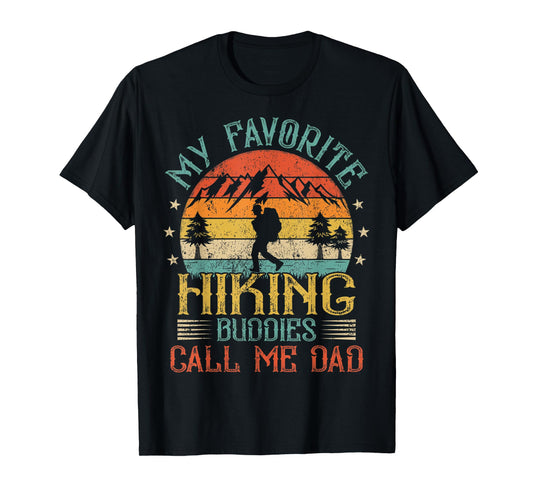 Mens Vintage My Favorite Hiking Buddies Call Me Dad Father's Day T-Shirt