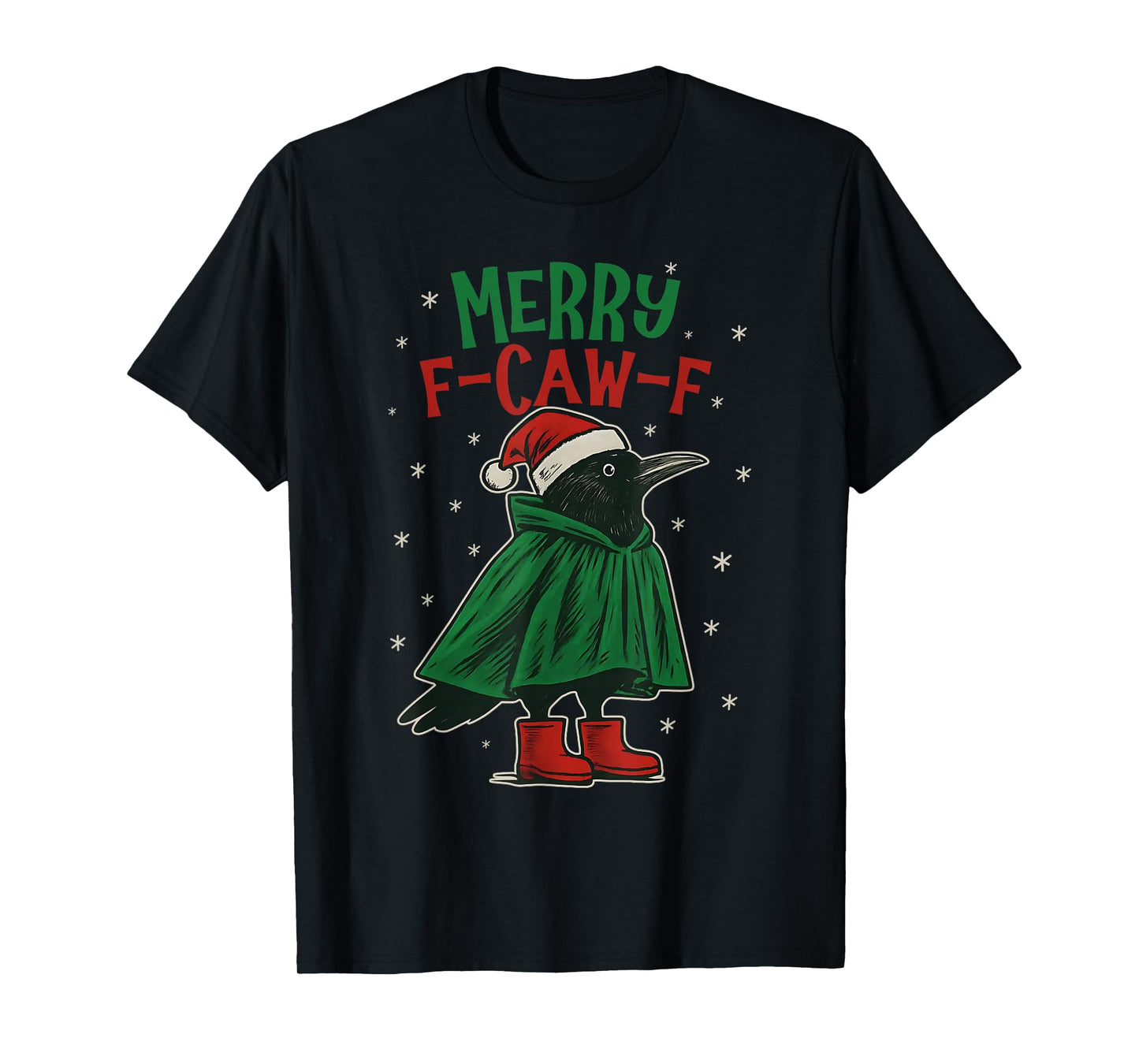 F-Caw-F Black Crow Christmas Pun Funny Bird Cawing Grunge T-Shirt
