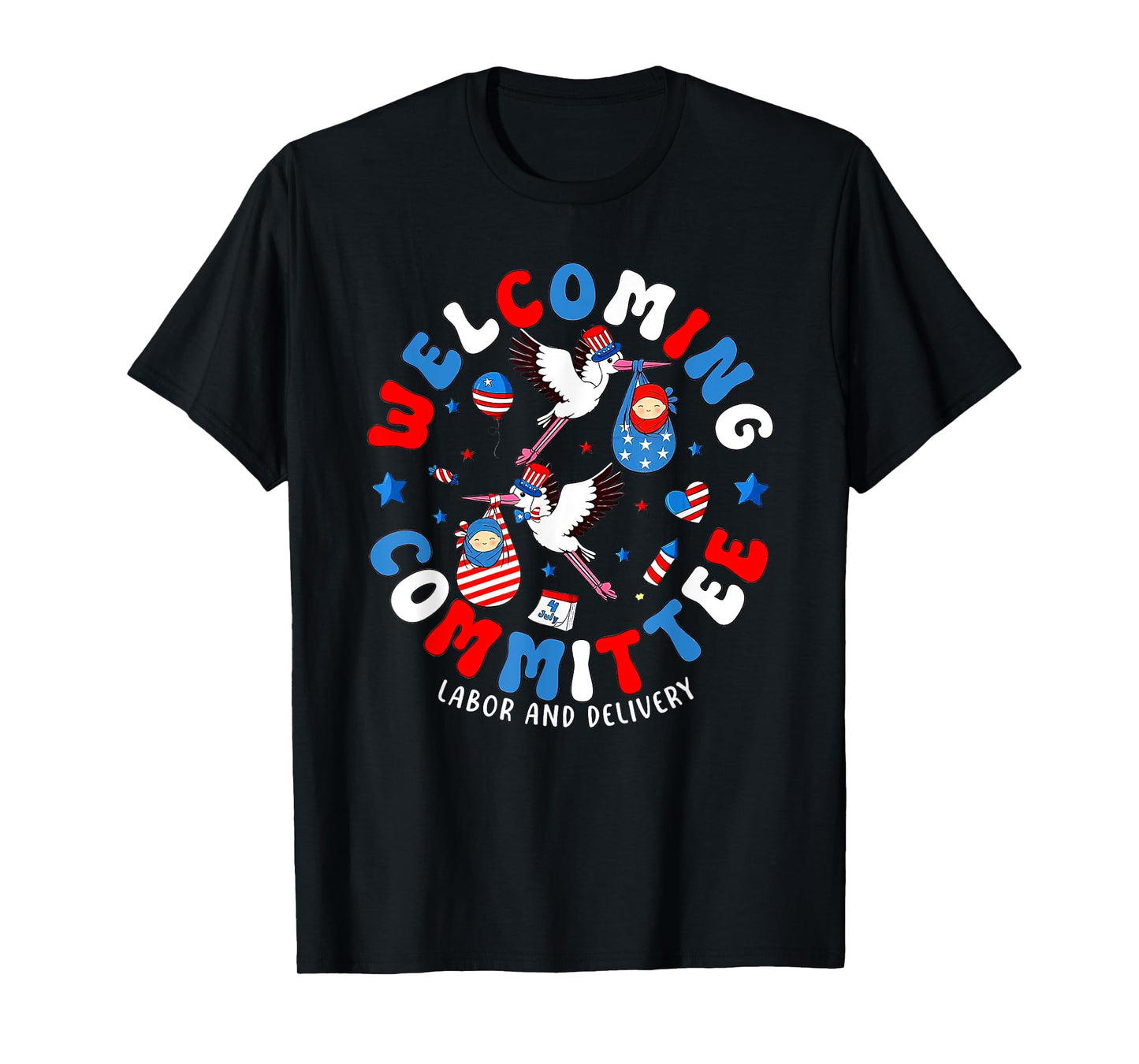 Labor And Delivery 4th Of July American Nurse L&D Nursing T-Shirt