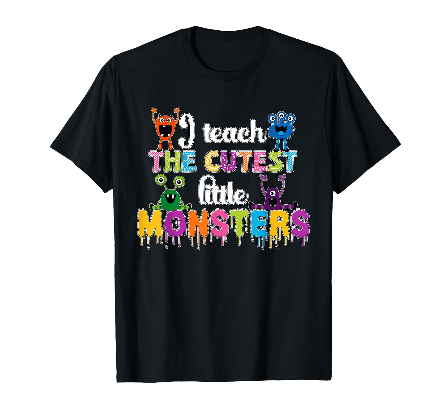 I Teach The Cutest Little Monsters Teacher Halloween Outfit T-Shirt for Men Women Kids