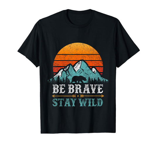 Be Brave Stay Wild Present Kids Retro Bear Boys Girls Child T-Shirt