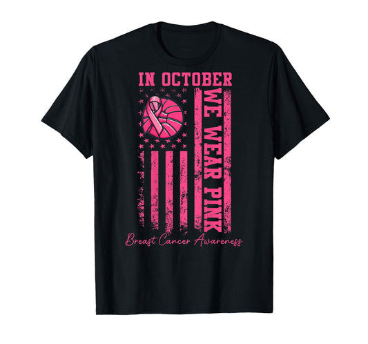 (ON BACK) In October We Wear Pink Basketball Breast Cancer T-Shirt
