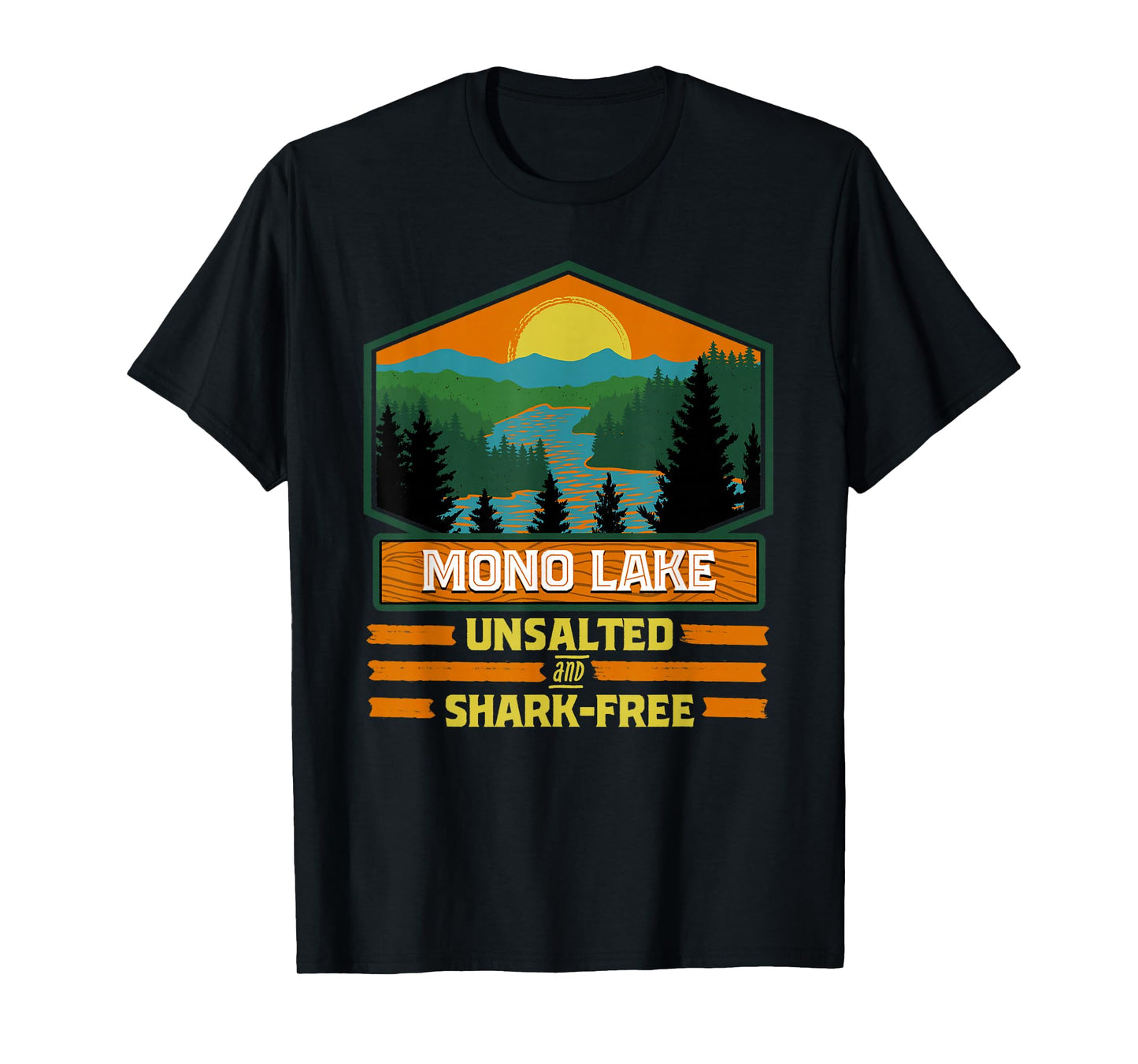 Vacation Unsalted and Shark Free Mono Lake T-Shirt