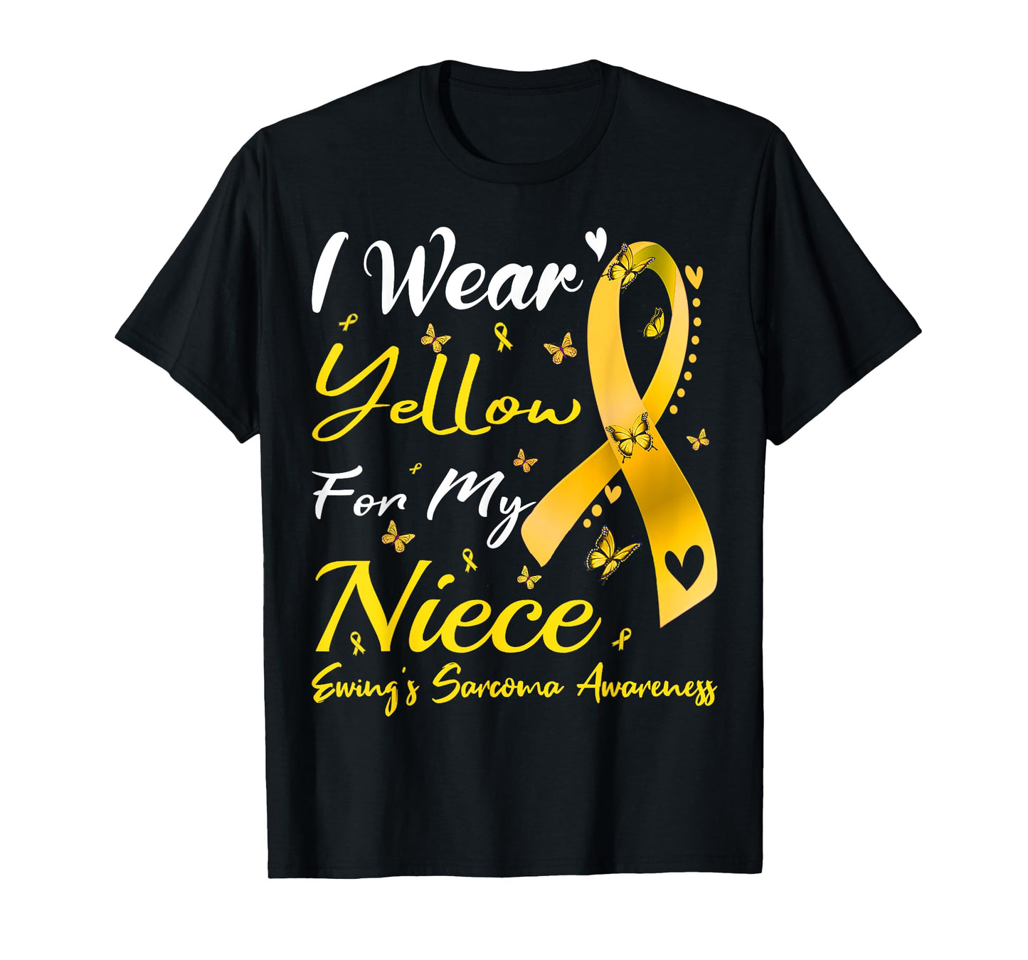 I Wear Yellow For My Niece Ewing Sarcoma Cancer Awareness T-Shirt