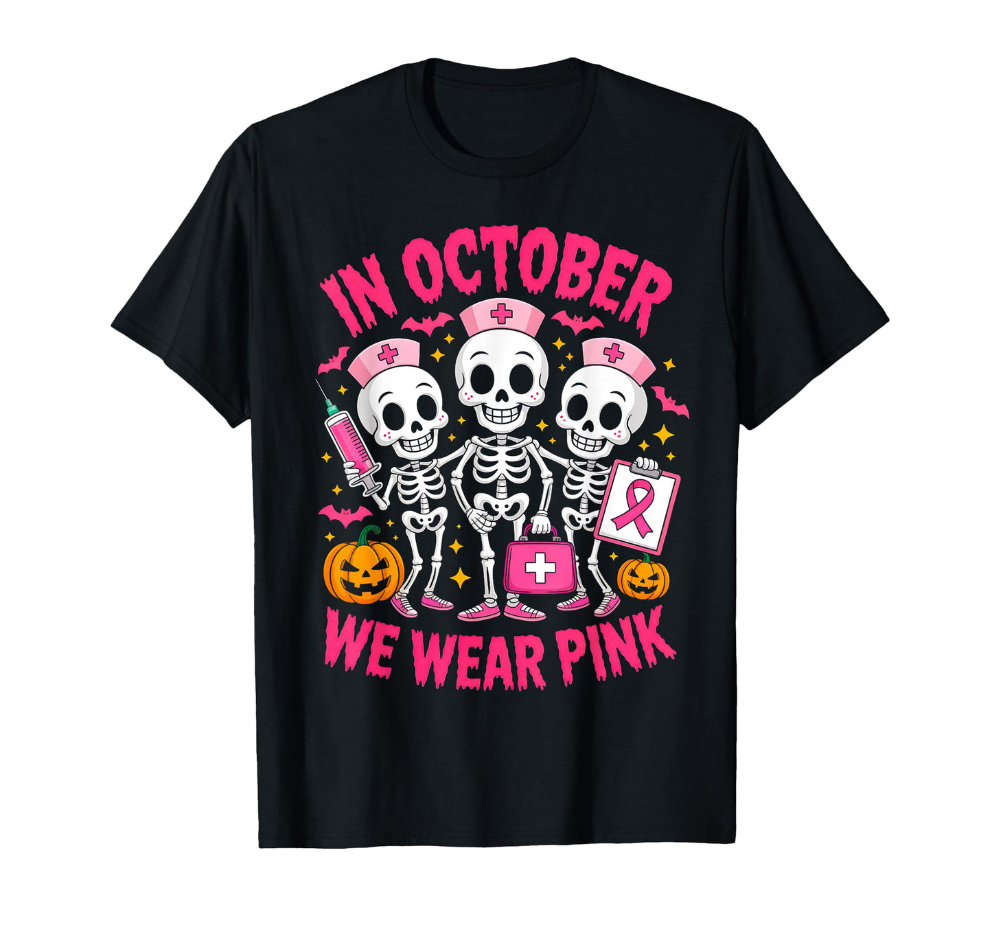 in October We Wear Pink Nurse Skeleton Breast Cancer Women T-Shirt