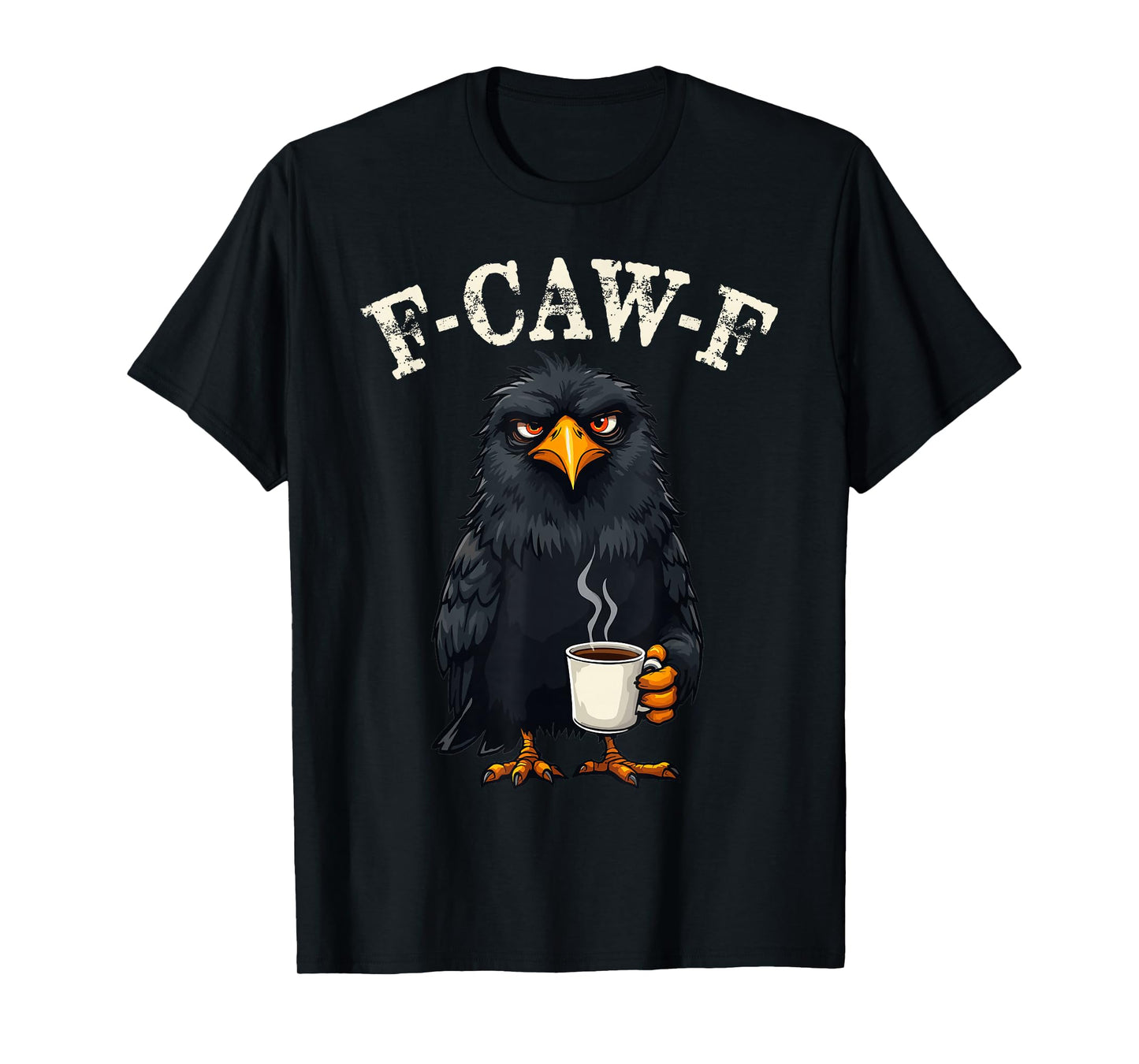 Black Crow, F-Caw-F Funny Black Bird T-Shirt