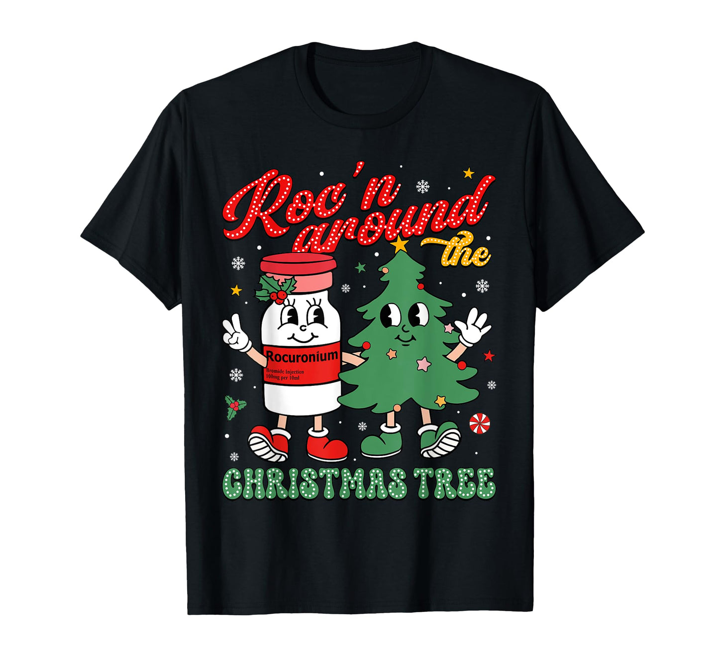 Christmas Nurse Squad Apparel HUG Roc'n Around The Christmas Tree ER ED ICU Nurse Christmas T-Shirt