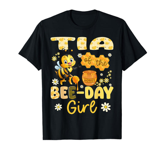 Tia Of The Bee-Day Girl Funny Bee Birthday Party T-Shirt