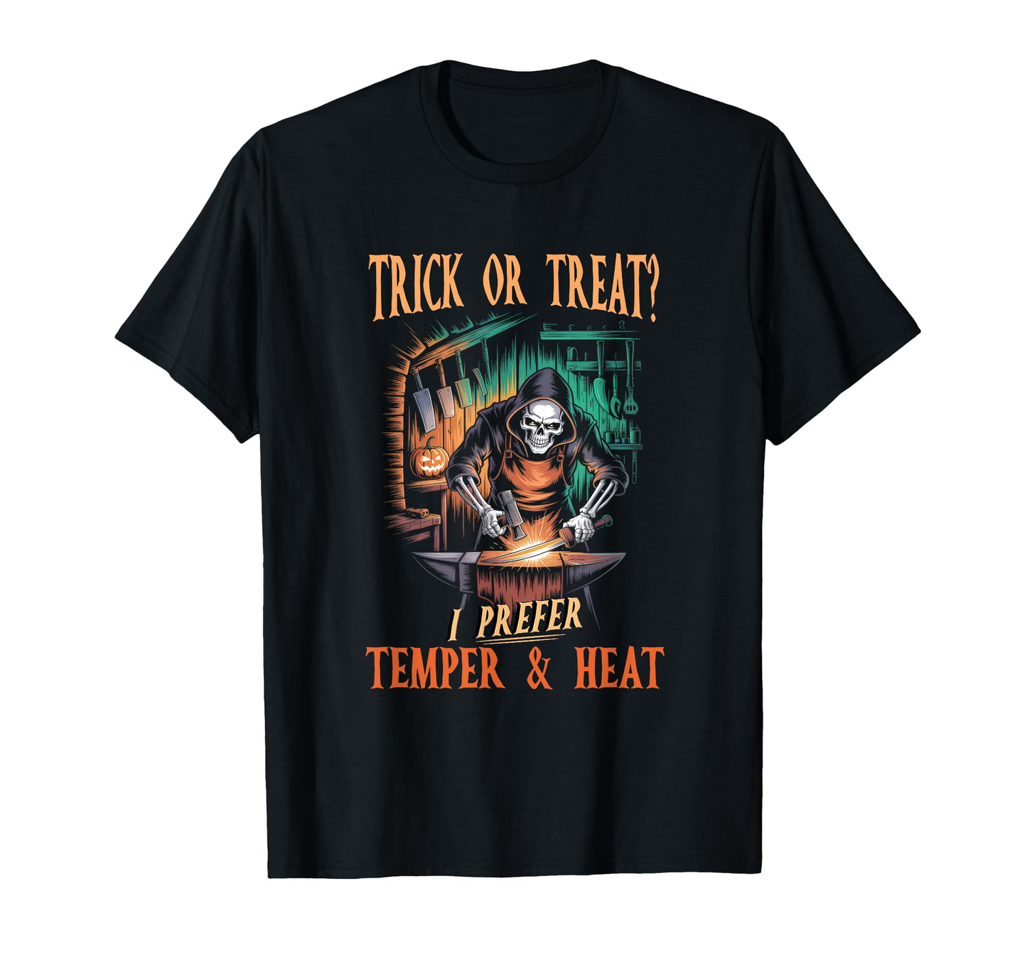 Trick Or Treat ? I Prefer Temper and Heat Halloween Skeleton T-Shirt