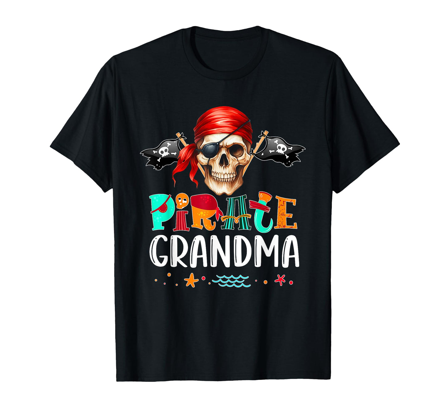 Pirate Grandma Funny Birthday Pirate Day Family Matching T-Shirt