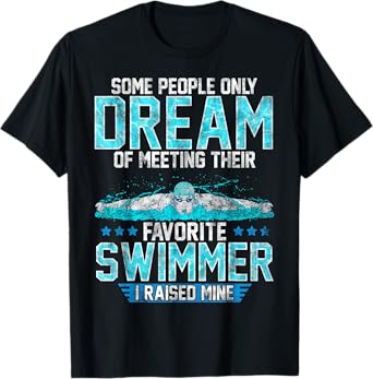 Swimming Parent Swimmer Mom Dad My Favorite Swim Meet T-Shirt