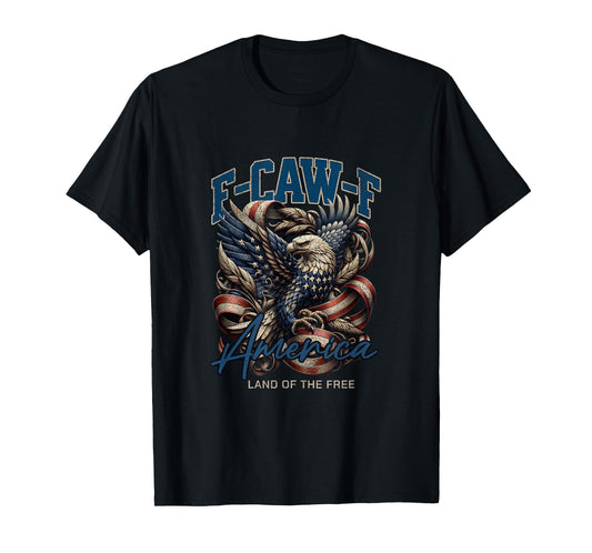 Cool Patriotic American Eagle F-CAW-F Meme Vintage Retro T-Shirt