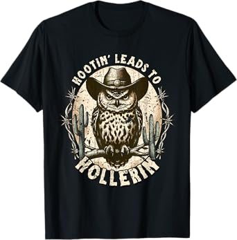 Hootin' Leads To Hollerin' Groovy T-Shirt