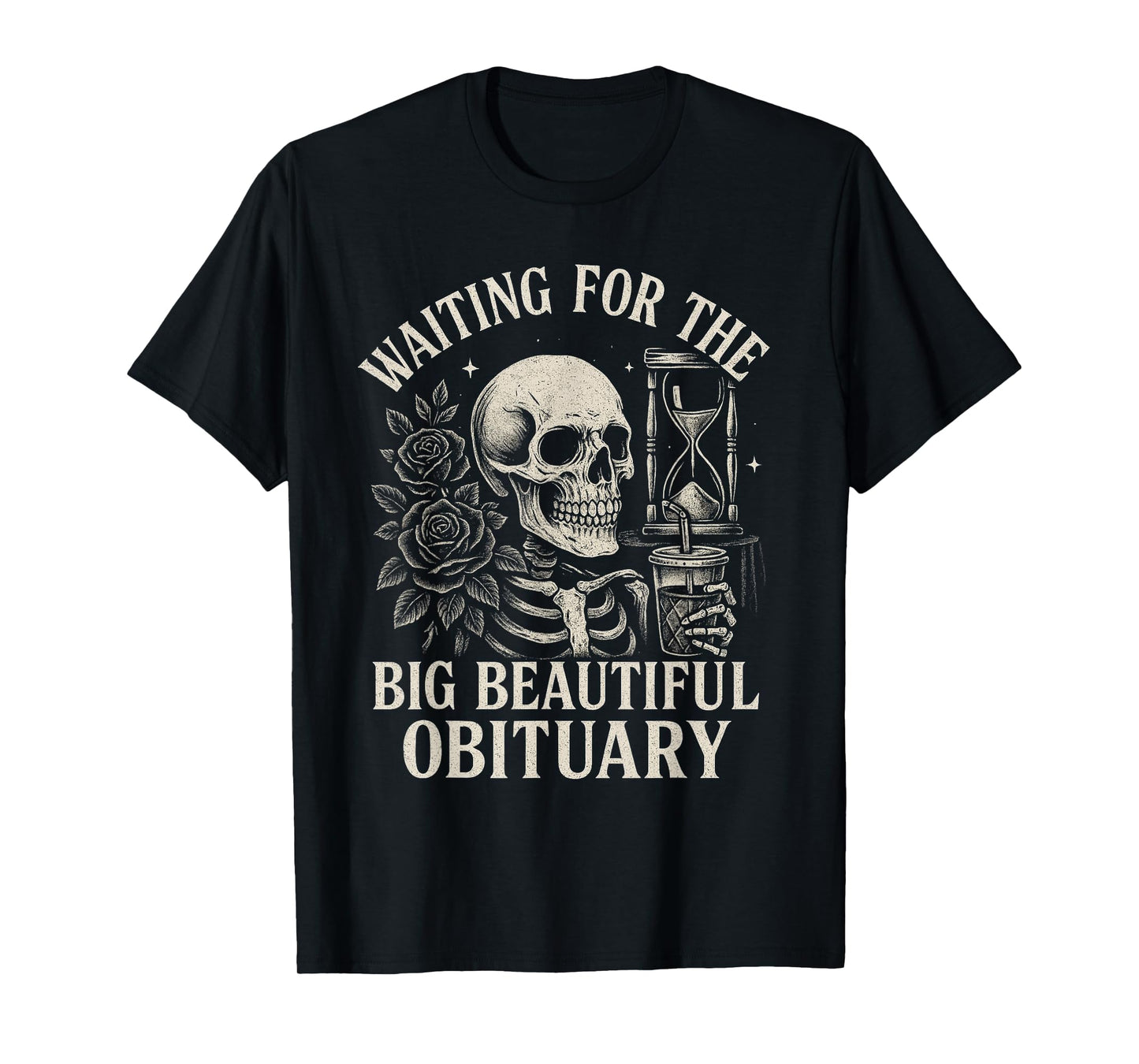Waiting for The Big Beautiful Obituary Gothic Skull and Rose T-Shirt