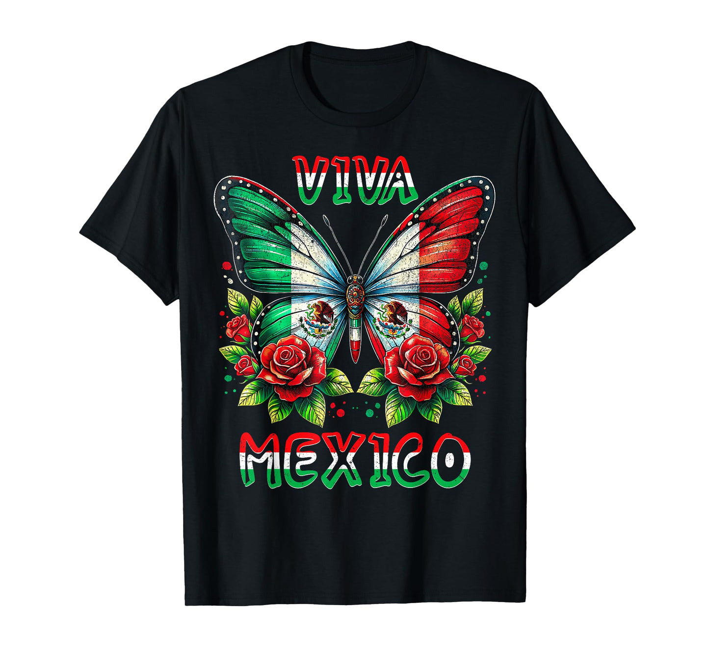 Viva Mexico Mexican Flag Butterfly Roses Independence Day T-Shirt