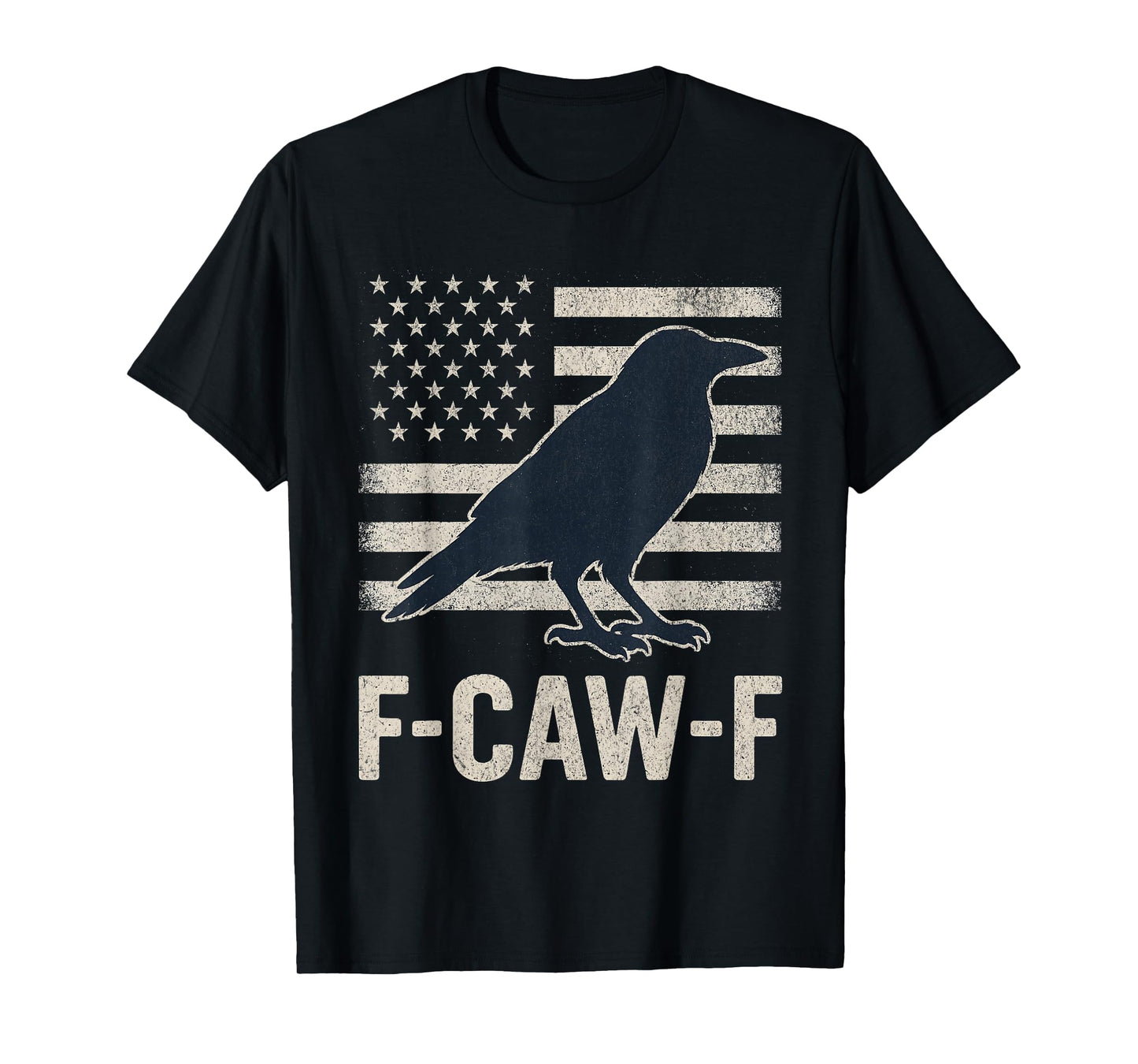F-CAW-F Crow American Flag Funny Raven Patriotic Humor T-Shirt