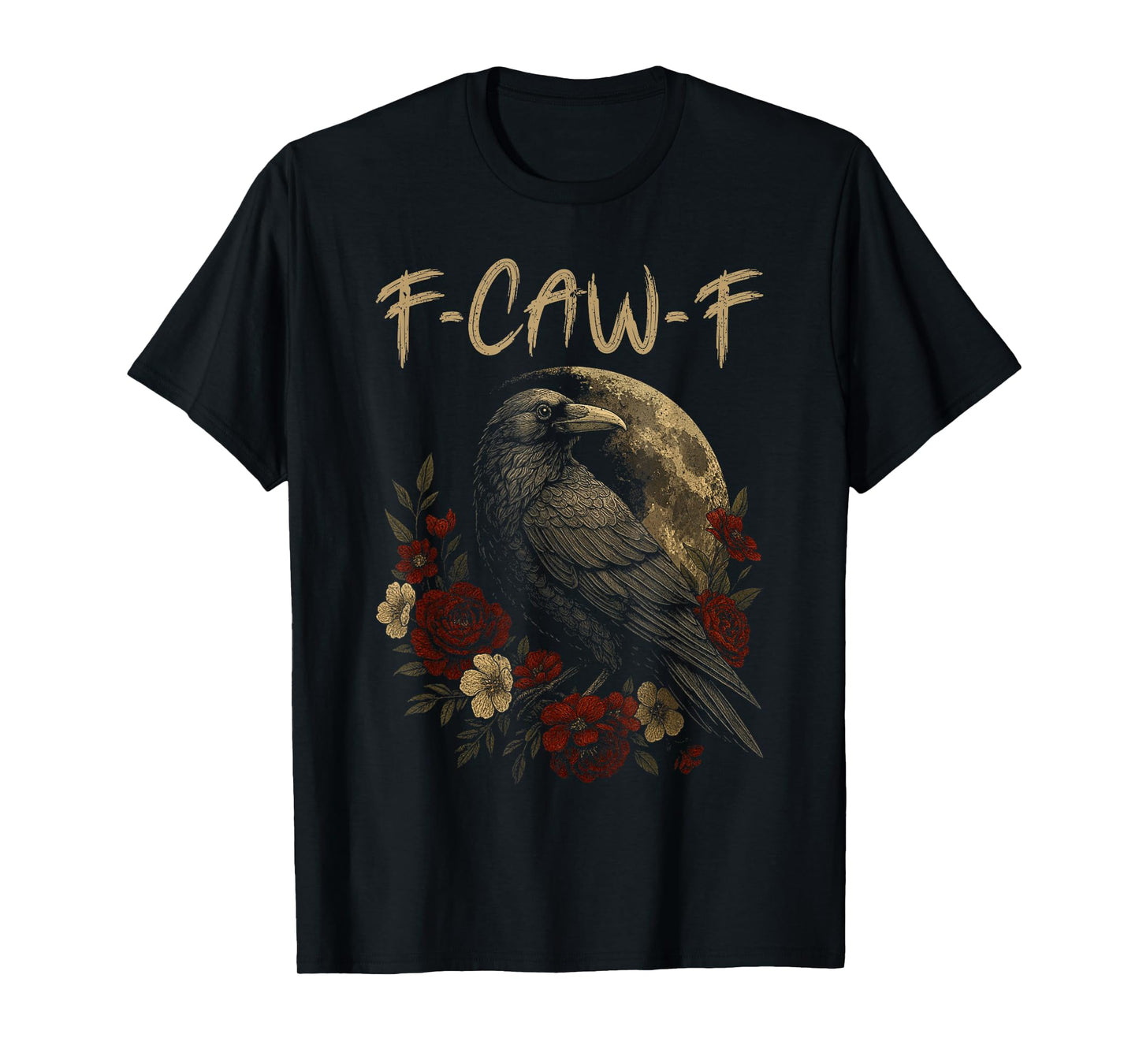 Black Crow F-Caw-F Full Moon Gothic Witchy Adult Humor Men T-Shirt