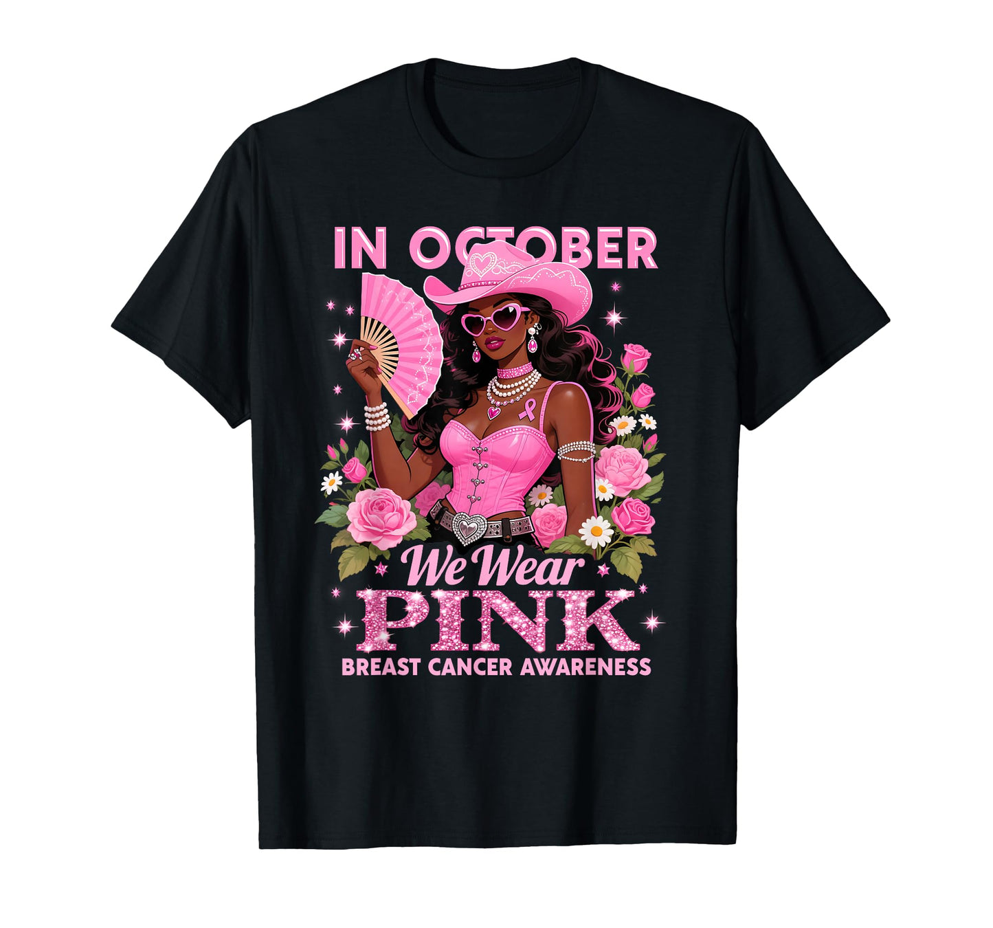 in October We Wear Pink Cowgirl Awareness Art T-Shirt