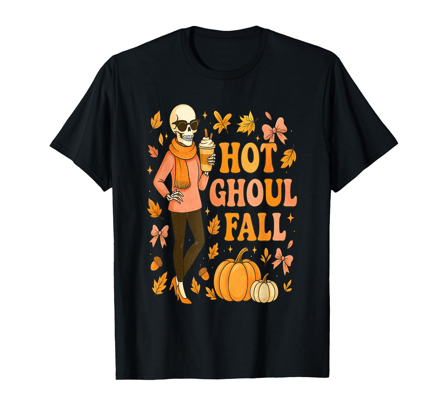 Hot Ghoul Fall Skeleton Pumpkin Spice Autumn T-Shirt
