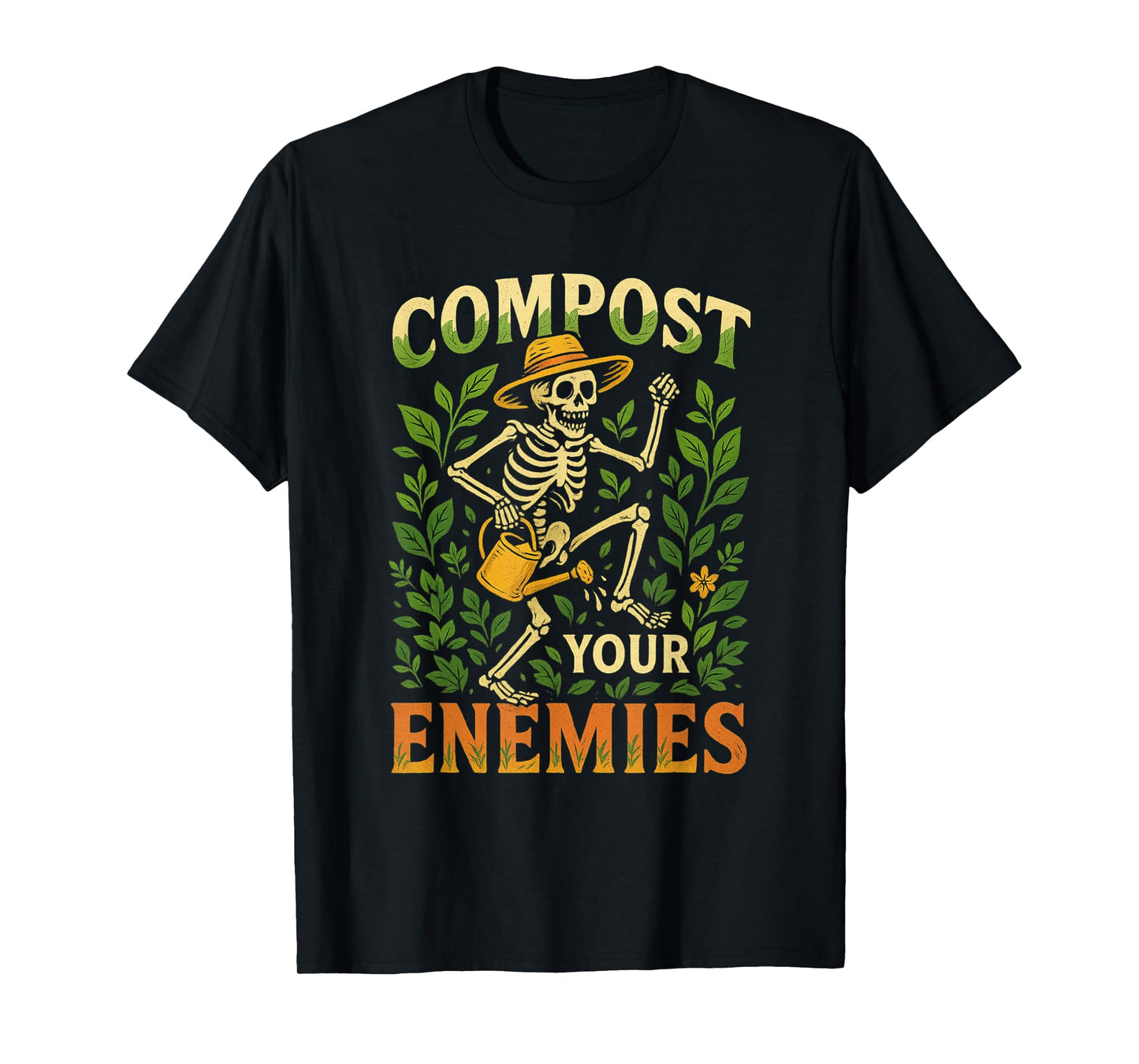Funny Compost Your Enemies Gardening Skeleton Shirt T-Shirt