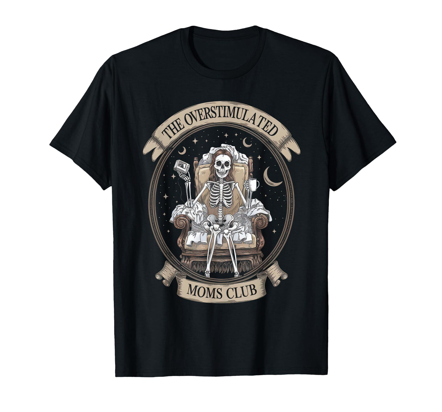 Overstimulated Moms Club Tshirt Mom Depression Mental Health T-Shirt