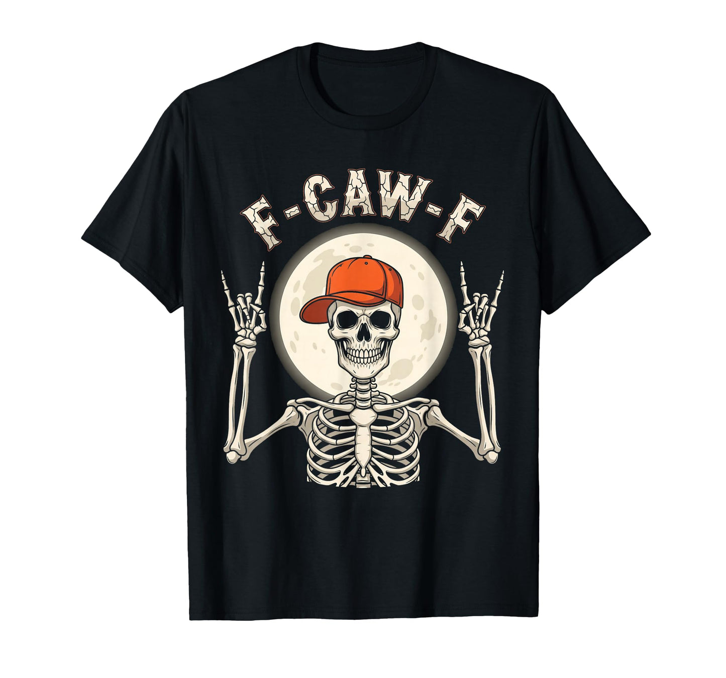 Skeleton F-Caw-F Funny Halloween Moon Gothic Adult Humor T-Shirt