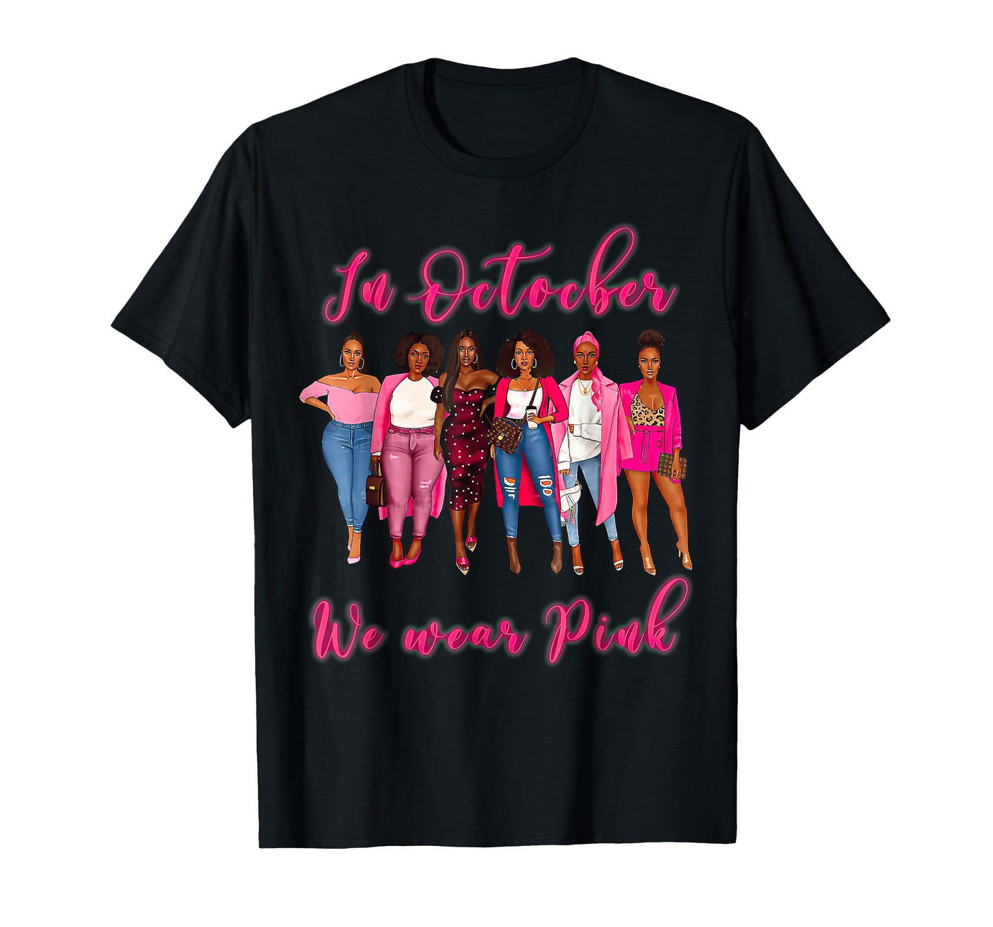 In October We Wear Pink African American Breast Cancer T-Shirt