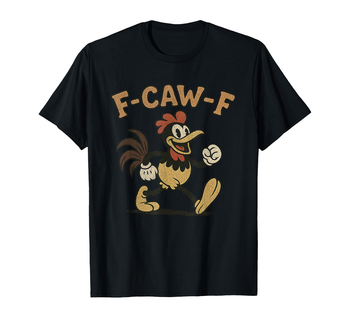 F-CAW-F Retro 30's Cartoon Style Chicken Funny Vintage Humor T-Shirt