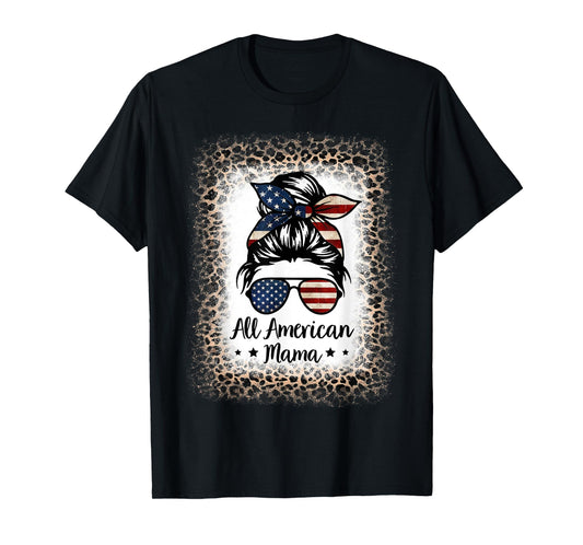 All American Mama Messy Bun Bleached Leopard 4th of July T-Shirt for Women Kids Men