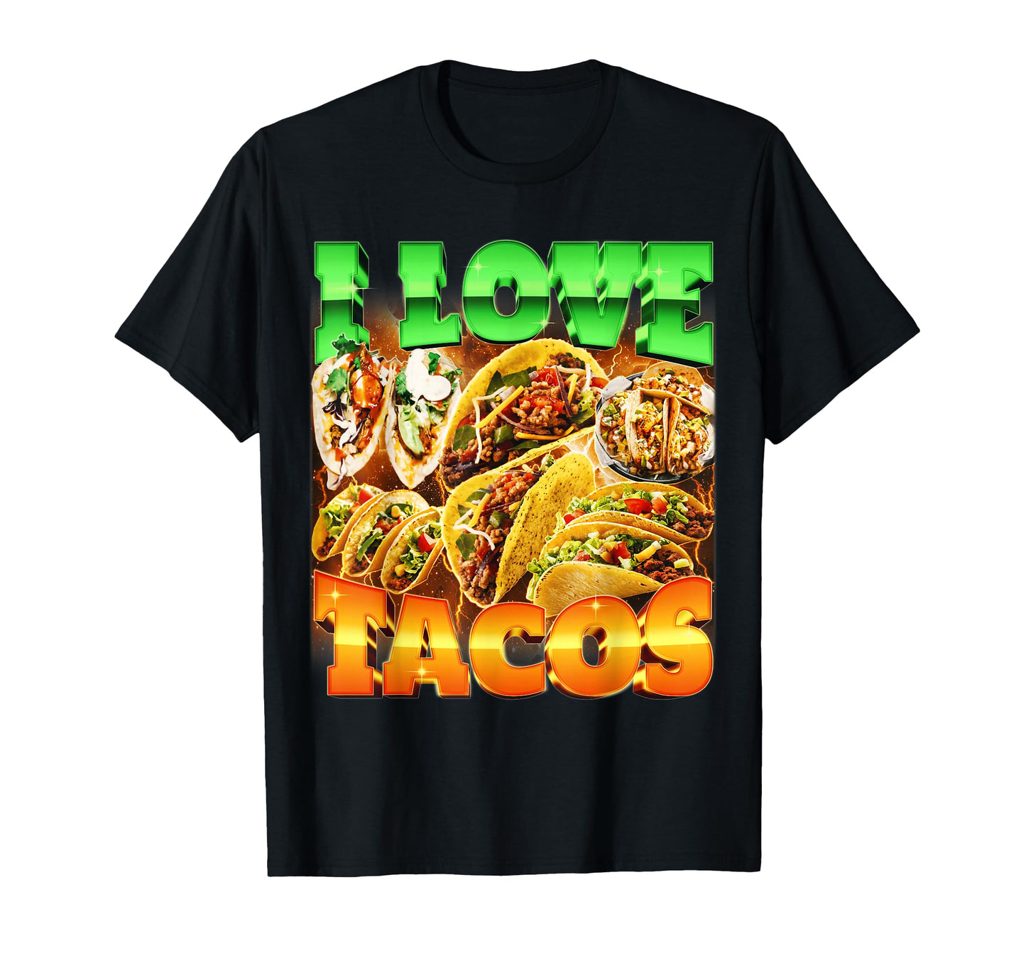 I Love Tacos Funny Meme Bootleg Taco Lover Ironic T-Shirt