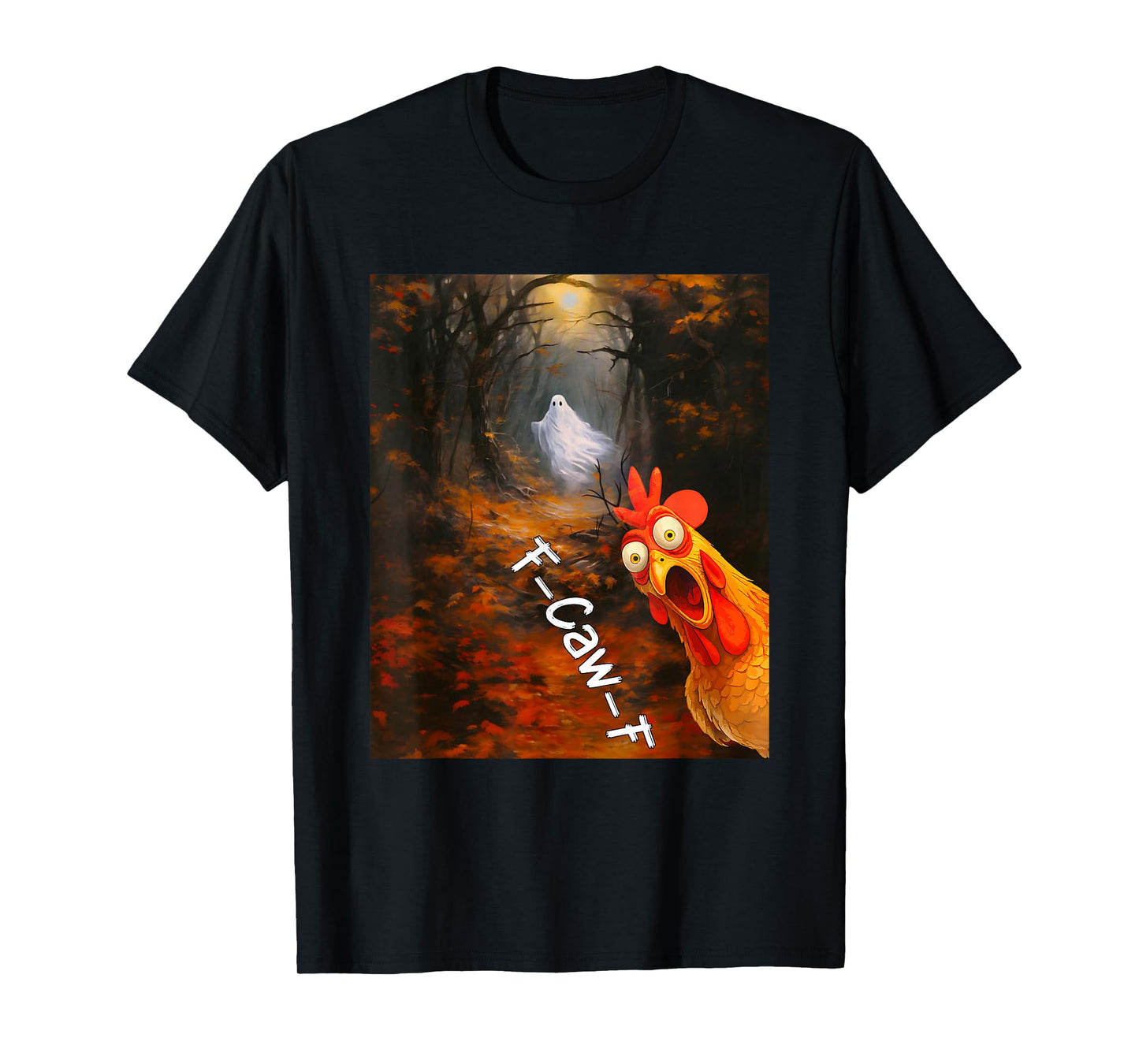 Funny F-Caw-F Scared Chicken Selfie Ghost Halloween Costume T-Shirt