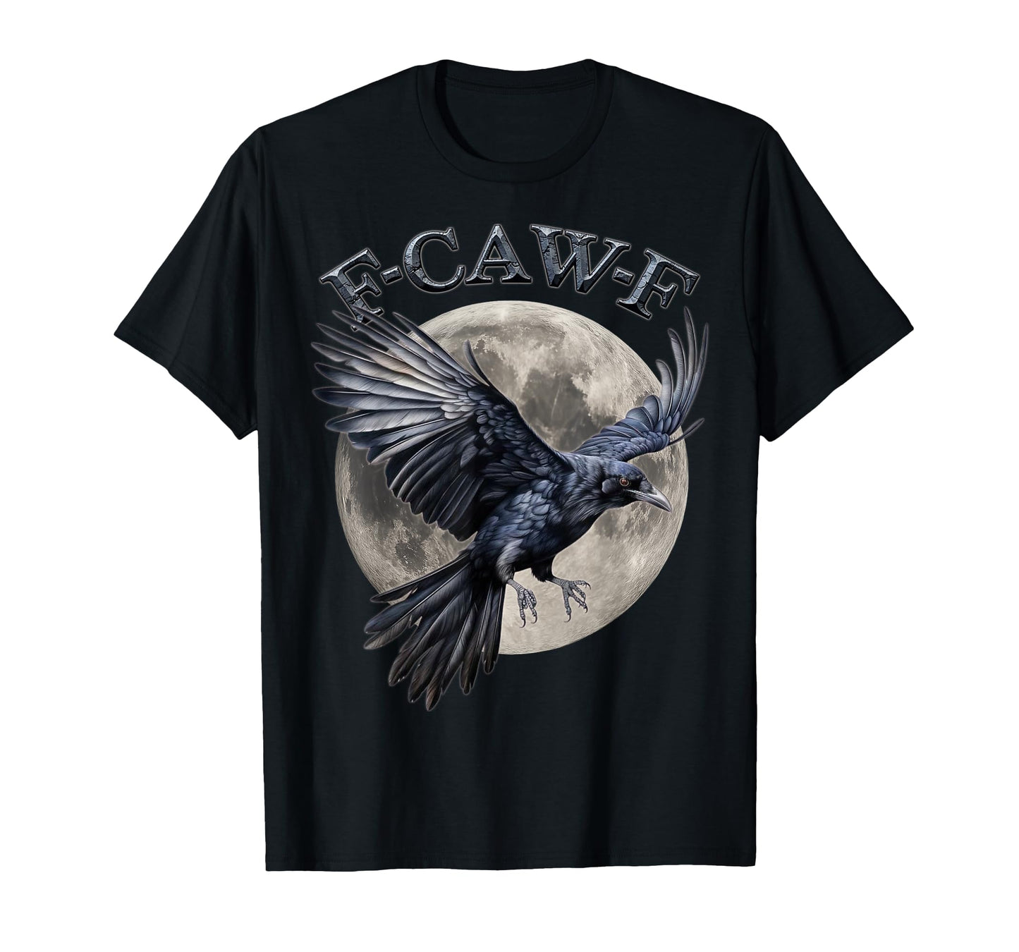 F-CAW-F Crow Funny Graphic Tees F CAW F Novelty T-Shirt