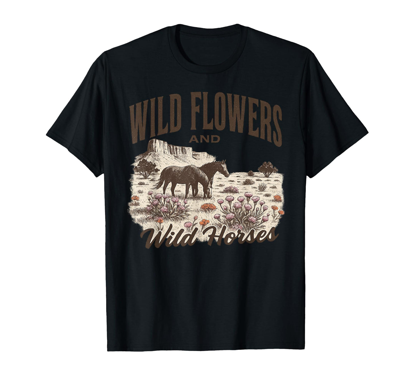 Wild Flowers Wild Horses Cowboy Rodeo Gift For Men Women Kid T-Shirt