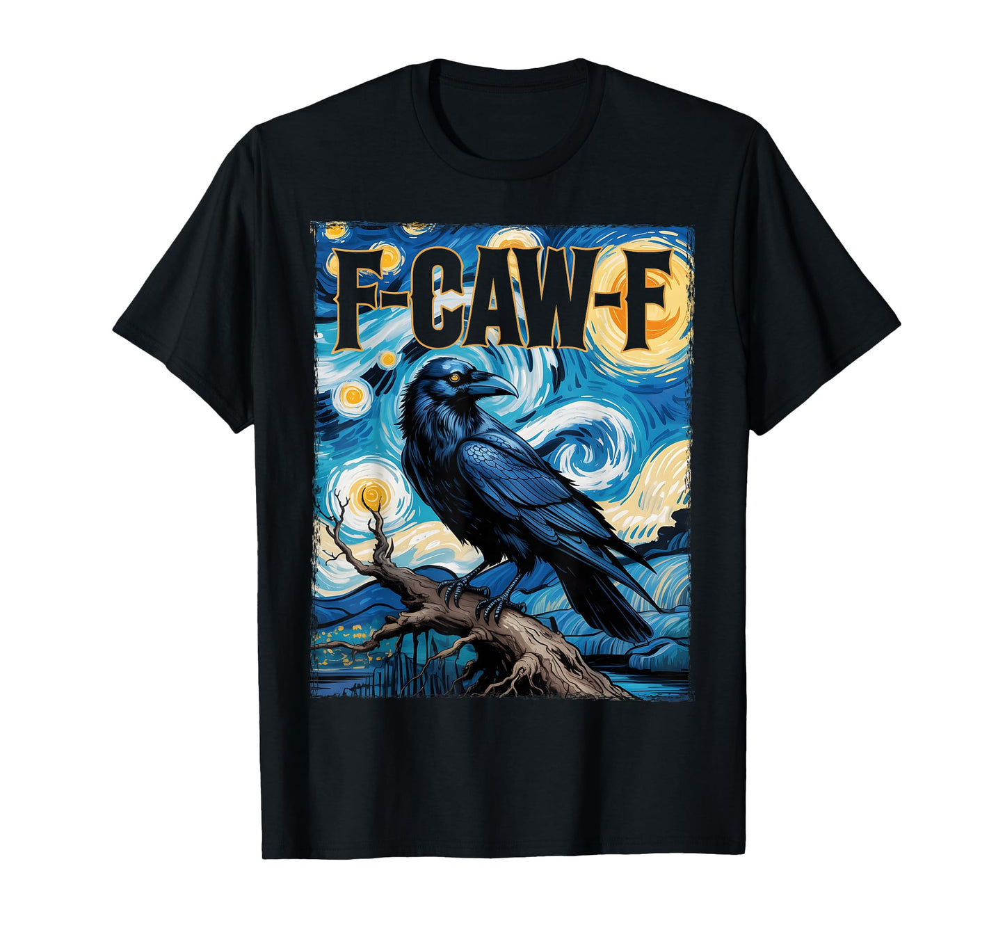 Funny F-Caw-F Black Crow Van Gogh Starry Night Adult Humor T-Shirt