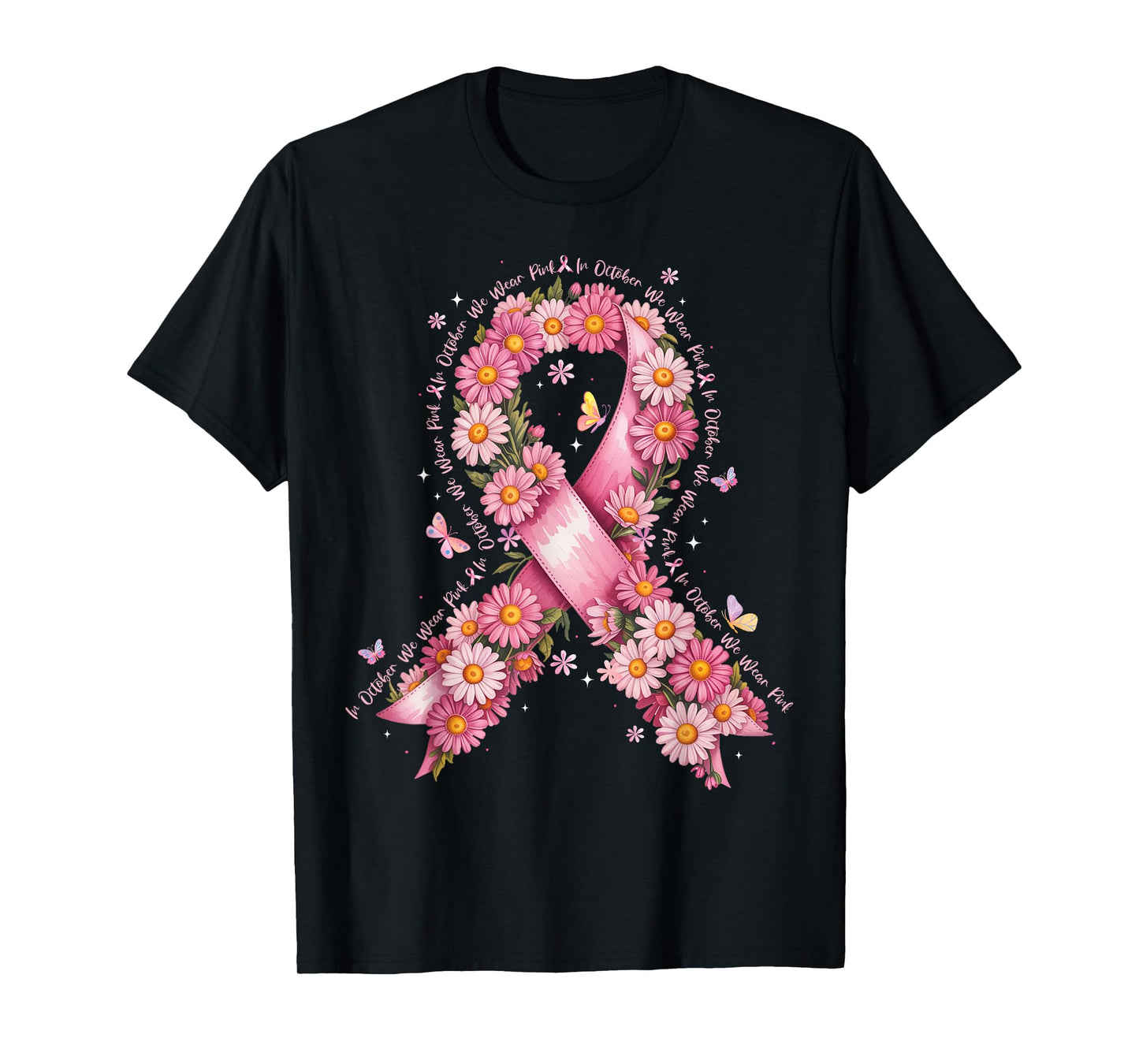 in October We Wear Pink Daisy Floral Ribbon Breast Cancer T-Shirt