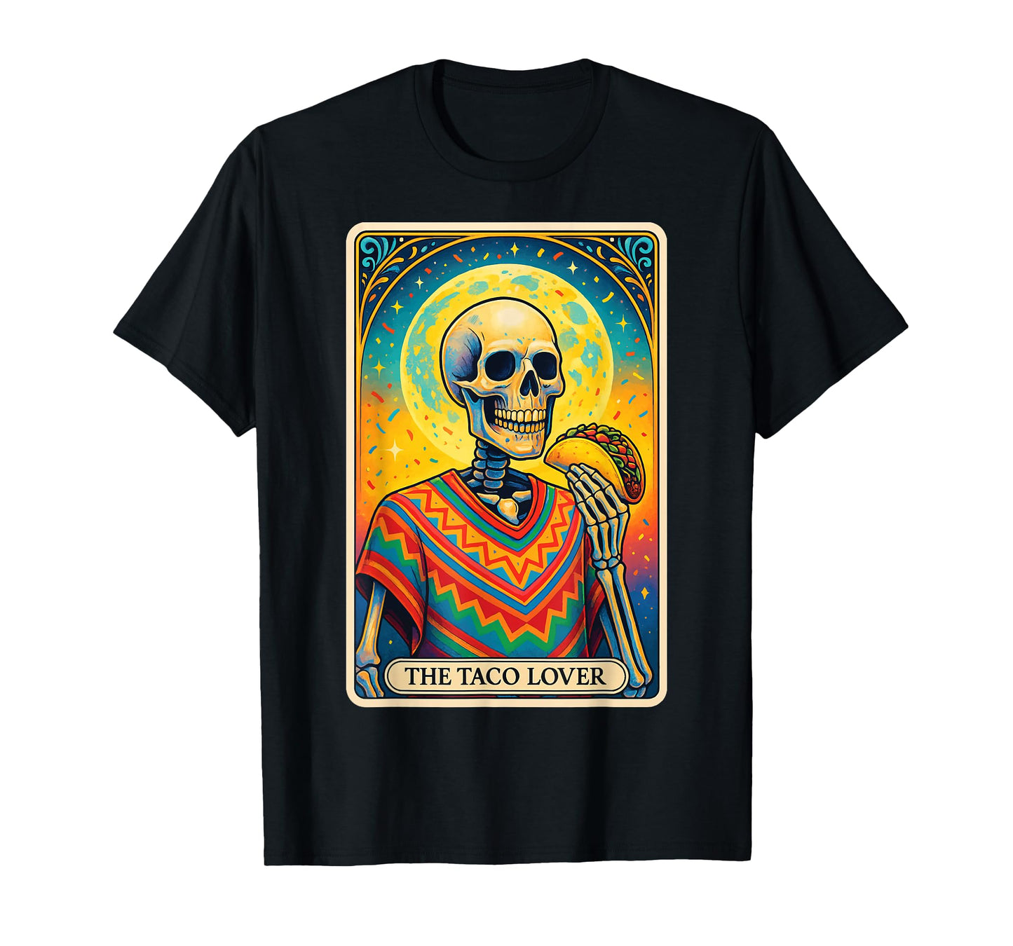 The Taco Lover Tarot Card T-Shirt