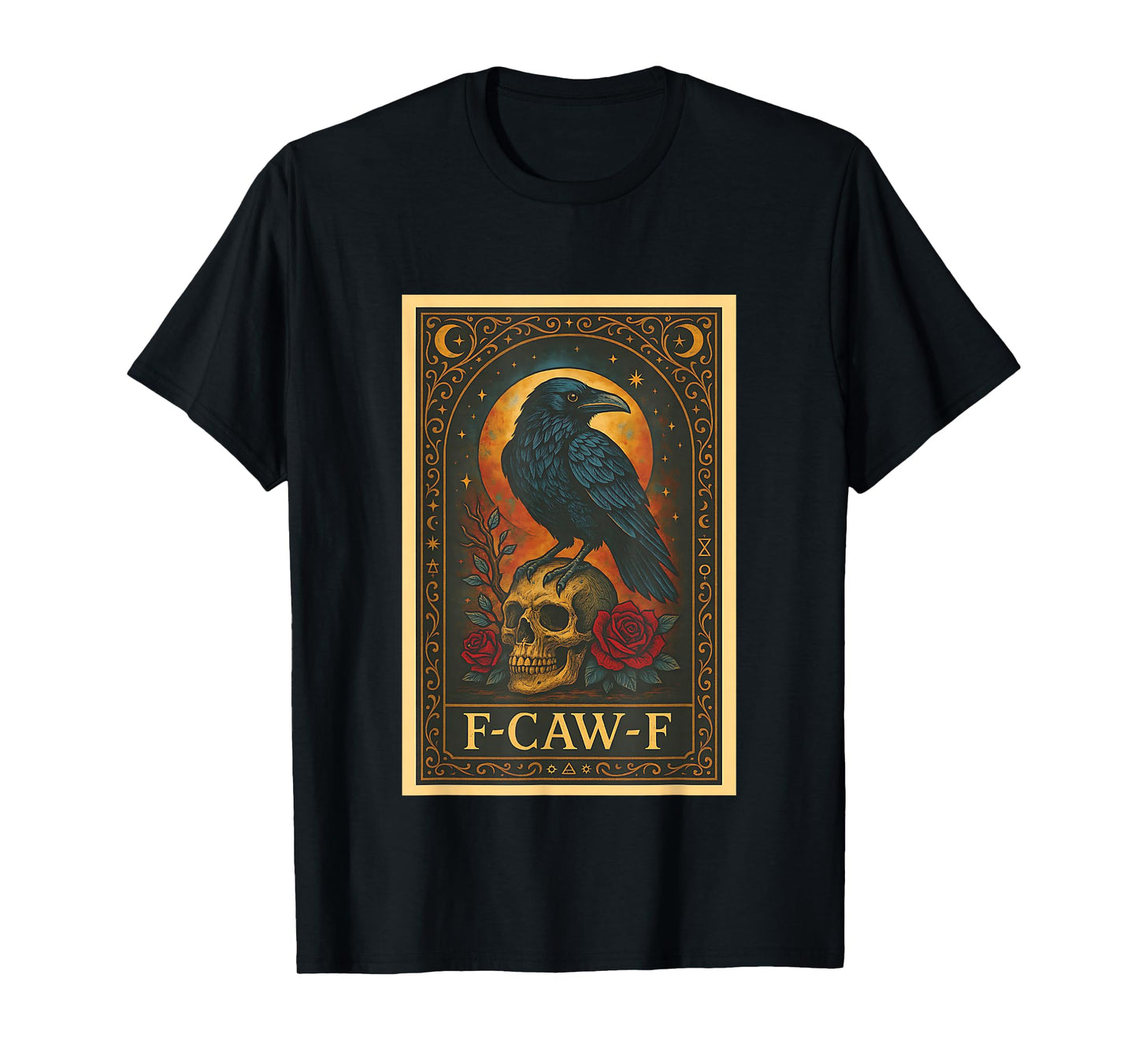 F-CAW-F Gothic Tarot Card Black Raven Occult Sarcastic Humor T-Shirt